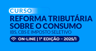 Foto Evento: Reforma Tributária Sobre o Consumo